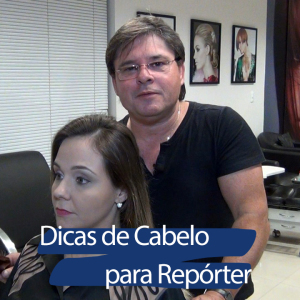 Dica de Cabelo - Curso Repórter de Tv - Arnaldo Ferraz